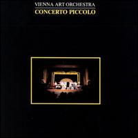 The Vienna Art Orchestra - Concerto Piccolo [live] lyrics