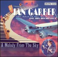 Jan Garber - A Melody from the Sky lyrics