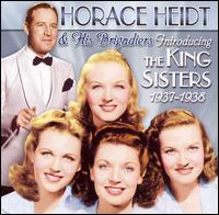 Horace Heidt - Introducing the King Sisters lyrics
