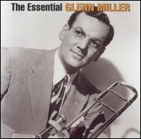Glenn Miller - The Essential Glenn Miller [Bluebird/Legacy] lyrics
