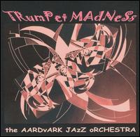 Aardvark Orchestra - Trumpet Madness [live] lyrics