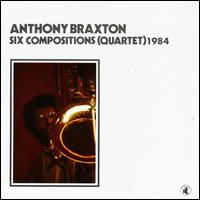 Anthony Braxton - Six Compositions: Quartet lyrics