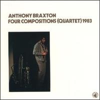Anthony Braxton - Four Compositions (Quartet) 1983 lyrics