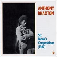 Anthony Braxton - Six Monk's Compositions (1987) lyrics