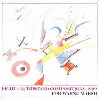 Anthony Braxton - Eight (+3) Tristano Compositions, 1989: For Warne Marsh lyrics