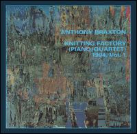 Anthony Braxton - Knitting Factory (Piano/Quartet) 1994, Vol. 1 [live] lyrics