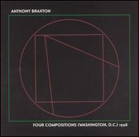 Anthony Braxton - 4 Compositions (Washington D.C.) 1998 lyrics