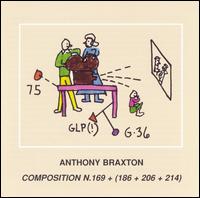 Anthony Braxton - Composition No. 169 + (186 + 206 + 214) lyrics