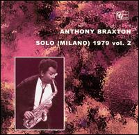 Anthony Braxton - Solo (Milano} 1979, Vol. 2 [live] lyrics