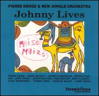 Pierre Drge's New Jungle Orchestra - Johnny Lives lyrics