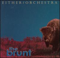 Either/Orchestra - The Brunt lyrics