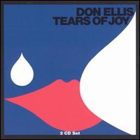 Don Ellis - Tears of Joy lyrics