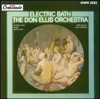 Don Ellis - Electric Bath lyrics