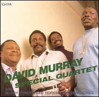 David Murray - Special Quartet lyrics