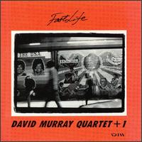 David Murray - Fast Life lyrics