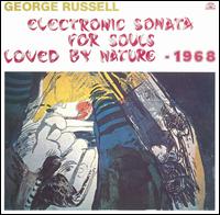 George Russell - Electronic Sonata for Souls Loved by Nature 1968 lyrics