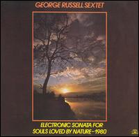 George Russell - Electronic Sonata for Souls Loved by Nature 1980 lyrics