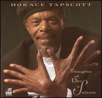 Horace Tapscott - Thoughts of Dar Es Salaam lyrics