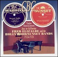 Fred Elizalde - Jazz In California: Fred Elizalde and the Hollywood/Sunset Bands, 1924-1926 lyrics