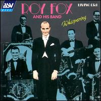 Roy Fox - Whispering lyrics