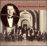 Art Hickman - The San Francisco Sound lyrics