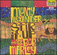 Monty Alexander - Stir It Up: The Music of Bob Marley lyrics