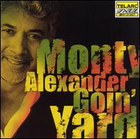 Monty Alexander - Goin' Yard [live] lyrics