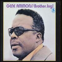 Gene Ammons - Brother Jug lyrics