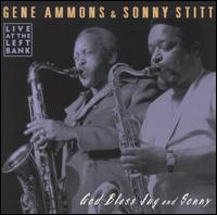 Gene Ammons - God Bless Jug and Sonny lyrics