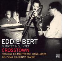 Eddie Bert - Crosstown lyrics