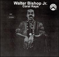 Walter Bishop, Jr. - Coral Keys lyrics