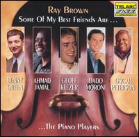 Ray Brown - Some of My Best Friends Are...The Piano Players lyrics
