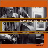 Ray Brown - Live at Starbucks lyrics