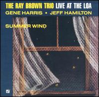 Ray Brown - Live at the Loa: Summer Wind lyrics