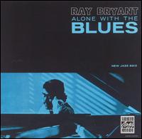Ray Bryant - Alone with the Blues lyrics