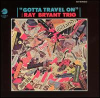 Ray Bryant - Gotta Travel On lyrics