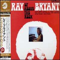 Ray Bryant - Up Above the Rocks lyrics