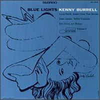 Kenny Burrell - Blue Lights, Vol. 2 lyrics