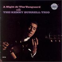 Kenny Burrell - A Night at the Vanguard [live] lyrics