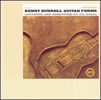 Kenny Burrell - Guitar Forms lyrics