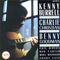 Kenny Burrell - For Charlie Christian and Benny Goodman lyrics