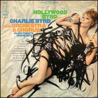 Charlie Byrd - Hollywood Byrd lyrics