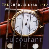 Charlie Byrd - Au Courant lyrics