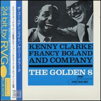Kenny Clarke - The Golden Eight lyrics