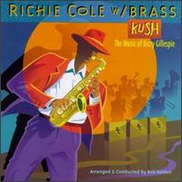 Richie Cole - The Kush: Music of Dizzy Gillespie lyrics