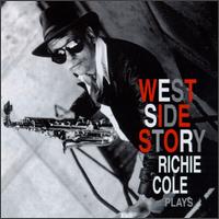 Richie Cole - Plays West Side Story lyrics