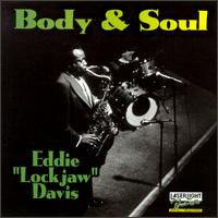 Eddie "Lockjaw" Davis - Body & Soul lyrics