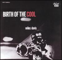 Miles Davis - Birth of the Cool lyrics
