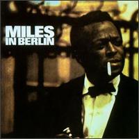 Miles Davis - In Berlin [live] lyrics