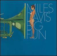 Miles Davis - Big Fun lyrics